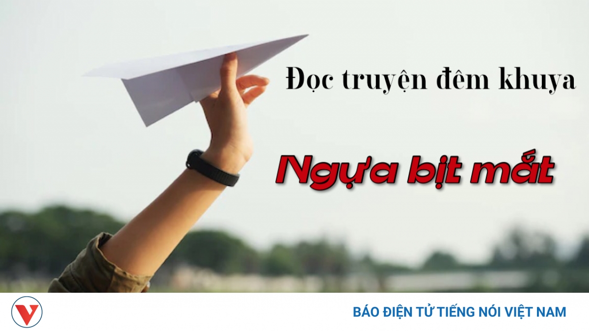 Truyện ngắn “Ngựa bịt mắt” - Ước mơ, hoài bão và khát vọng của tuổi trẻ