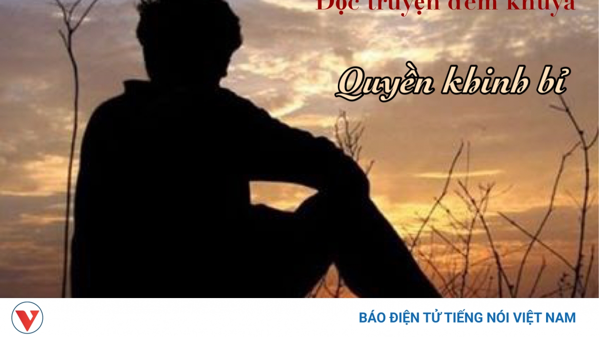 Truyện ngắn "Quyền khinh bỉ" - Ra đi là để trở về