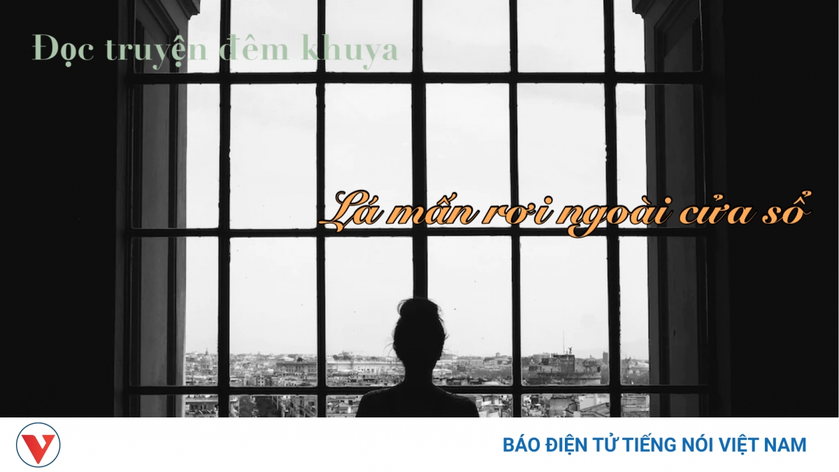 Truyện ngắn "Lá mấn rơi ngoài cửa" - Nỗi cô đơn của người phụ nữ