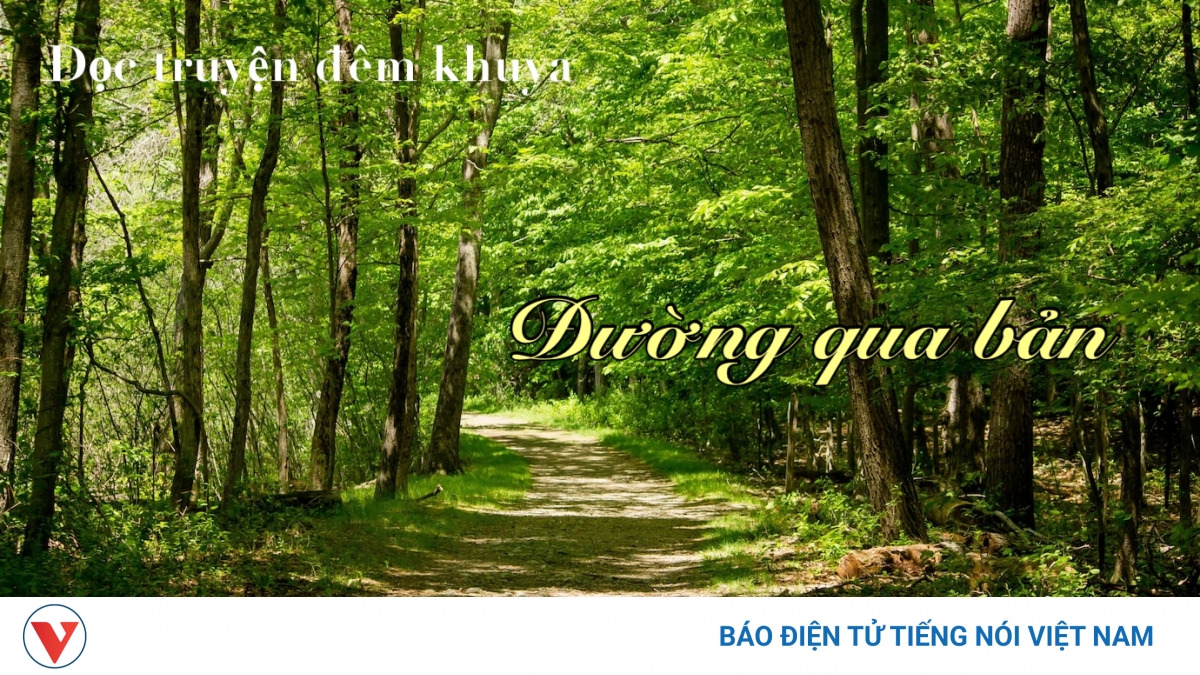 Truyện ngắn "Đường qua bản"