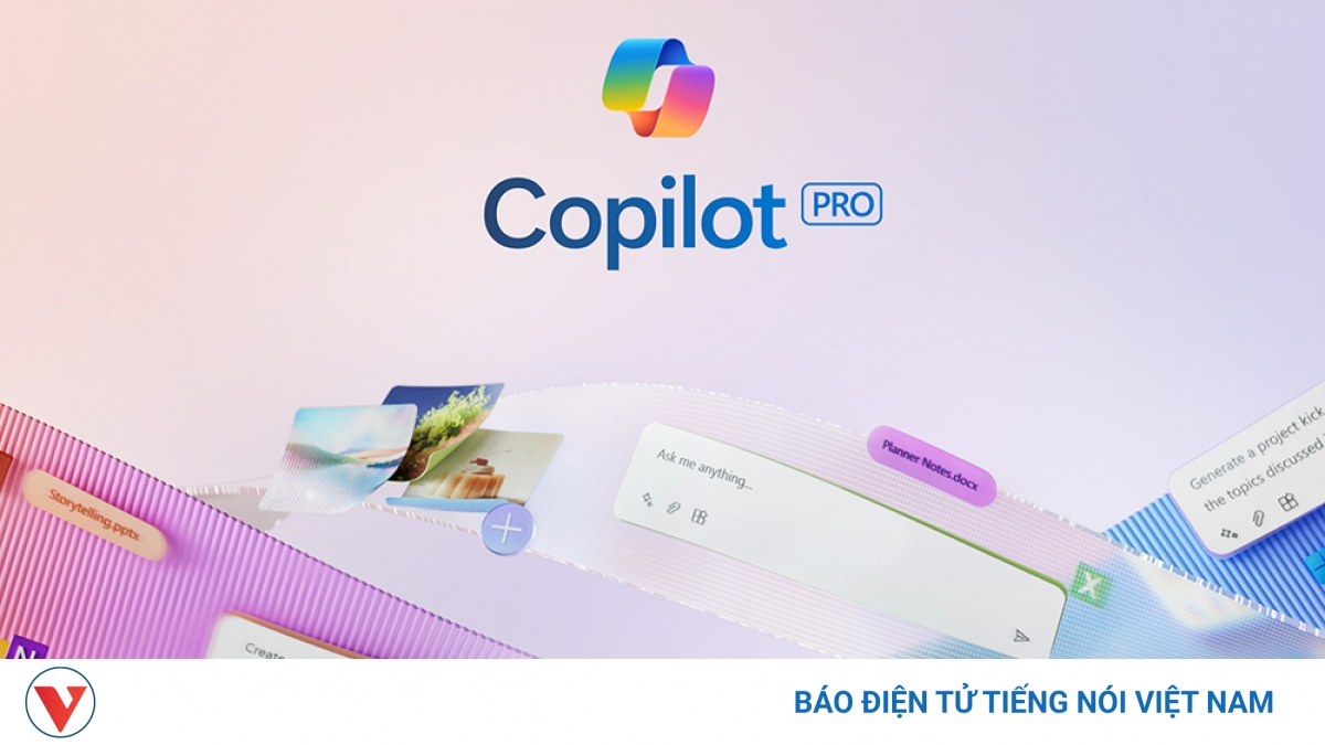 Microsoft cho phép dùng thử miễn phí Copilot Pro trong 1 tháng